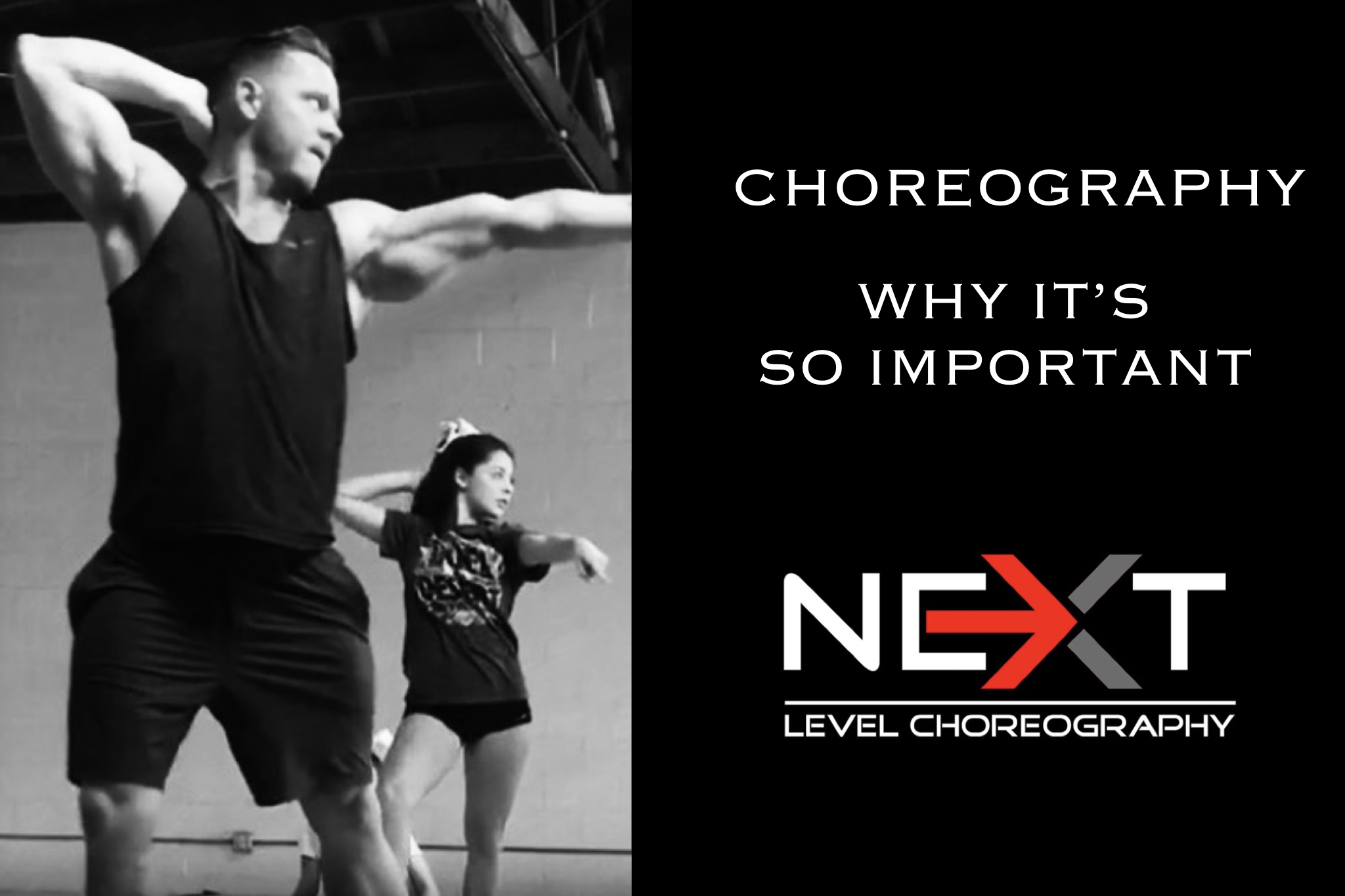 why-choreography-is-so-important-to-your-program-next-level-choreography